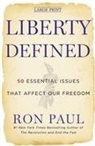 Ron Paul - Liberty Defined