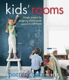 Margaret Sabo Wills, Melanie Acevedo - Pottery Barn Kids' Rooms