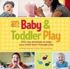 Gymboree Gymboree, Dr Roni Cohen Leiderman, Dr Wendy S. Masi, Wendy S./ Leiderman Masi, Weldon Owen - Gymboree Baby and Toddler Play