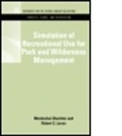 Robert C. Lucas, Robert C. (Forestry Sciences Laboratory Lucas, Lucas Robert C., Mordechai Shechter, Mordechai Schechter, Mordechai (University of Haifa Schechter... - Simulation of Recreational Use for Park and Wilderness Management