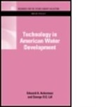 Edward A. Ackerman, Edward A. (University of Colorado Ackerman, Edward A. Lof Ackerman, Edward A. Loff Ackerman, Edward A./ Lof Ackerman, Ackerman Edward A.... - Technology in American Water Development