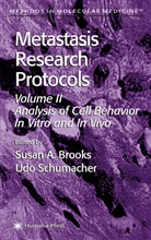 Susan A. Brooks, Susa A Brooks, Susan A Brooks, Susan A. Brooks, Schumacher, Schumacher... - Metastasis Research Protocols
