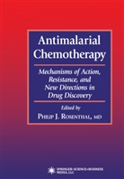 Phili J Rosenthal, Philip J Rosenthal, Philip J. Rosenthal - Antimalarial Chemotherapy
