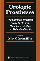 Culle C III Carson, Culley C III Carson, Culley Carson, Culley C. Carson, Culley C. III Carson - Urologic Prostheses