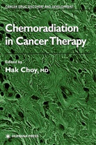 Ha Choy, Hak Choy - Chemoradiation in Cancer Therapy