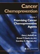 Caroline C Sigman, Ernest T. Hawk, Gary J. Kelloff, Caroline C. Sigman, Ernes T Hawk, Ernest T Hawk - Cancer Chemoprevention