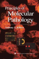 Anthony Killeen - Principles of Molecular Pathology