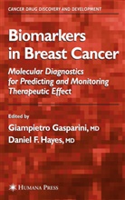 F Hayes, F Hayes, Giampietr Gasparini, Giampietro Gasparini, Daniel F. Hayes - Biomarkers in Breast Cancer