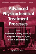 Yung-Ts Hung, Yung-Tse Hung, Nazih K Shammas, Nazih K. Shammas, Lawrence K. Wang - Advanced Physicochemical Treatment Processes