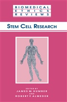 Robert F. Almeder, F Almeder, F Almeder, James M. Humber, Jame M Humber, James M Humber - Stem Cell Research