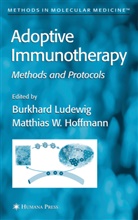 Matthias W. Hoffmann, Burkhar Ludewig, Burkhard Ludewig, W Hoffmann, W Hoffmann - Adoptive Immunotherapy