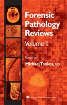 Michael Tsokos, Michael Tsokos - Forensic Pathology Reviews