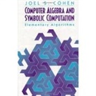 Joel S Cohen, Joel S. Cohen, Cohen Joel S. - Computer algebra symbolic computati