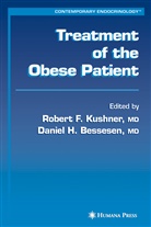 Robert F. Kushner, Daniel H. Bessesen, Rober F Kushner, Robert F Kushner, H Bessesen, H Bessesen... - Treatment of the Obese Patient