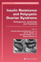 Evanthia Diamanti-Kandarakis, Evanthia Diamanti-Kandarakis, Joh E Nestler, John E Nestler, John E. Nestler, D. Panidis... - Insulin Resistance and Polycystic Ovarian Syndrome