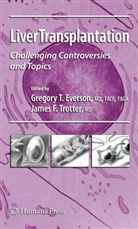 Gregory T. Everson, Gregory T. Everson, F Trotter, F Trotter, Gregor T Everson, Gregory T Everson... - Liver Transplantation