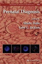 Sinuhe Hahn, G Jackson, G Jackson, Sinuh Hahn, Sinuhe Hahn, Laird G. Jackson - Prenatal Diagnosis
