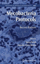 Amanda Claire Brown, Claire Brown, Claire Brown, Tany Parish, Tanya Parish - Mycobacteria Protocols