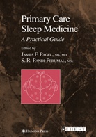 J. F. Pagel, F Pagel, J F Pagel, J F Pagel, J. F. Pagel, S R Pandi-Perumal... - Primary Care Sleep Medicine