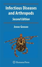Jerome Goddard - Infectious Diseases and Arthropods