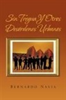 Bernardo Navia - Sin Tregua y Otros Desordenes Urbanos