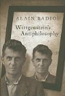 Alain Badiou, Alain Bosteels Badiou, Bruno Bosteels - Wittgenstein''s Antiphilosophy
