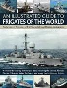 Bernard Ireland - Illustrated Guide to Frigates of the World