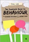 Chris Lee - Complete Guide to Behaviour for Teaching Assistants and Support Staff