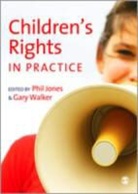 Phil Jones, Phil (EDT)/ Walker Jones, Phil Walker Jones, Phil Jones, Phil Jones, Gary Walker - Children''s Rights in Practice