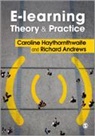 Richard Andrews, Richard N L Andrews, Richard N L N L Andrews, Richard N. L. Andrews, Richard N. L. Haythornthwaite Andrews, Richard N.L. Andrews... - E-Learning Theory and Practice