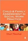 Sally Holland - Child and Family Assessment in Social Work Practice