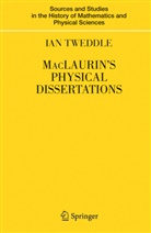 Ian Tweddle - MacLaurin's Physical Dissertations