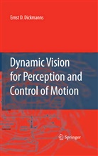 Ernst Dieter Dickmanns - Dynamic Vision for Perception and Control of Motion
