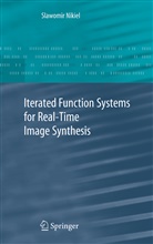 Slawomir Nikiel - Iterated Function Systems for Real-Time Image Synthesis