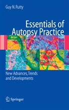 Gu N Rutty, Guy N Rutty, Guy N. Rutty - Essentials of Autopsy Practice
