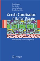 David Abraham, Gerry Coghlan, Michael Dashwood, Michael Dashwood et al, Cliv Handler, Clive Handler - Vascular Complications in Human Disease
