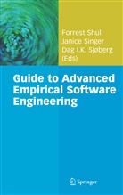 Dag I K Sjøberg, Forrest Shull, Janic Singer, Janice Singer, Dag I. K. Sjøberg - Guide to Advanced Empirical Software Engineering