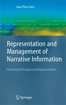 Gian P. Zarri, Gian Piero Zarri - Representation and Management of Narrative Information
