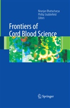 Niranja Bhattacharya, Niranjan Bhattacharya, Stubblefield, Stubblefield, Phillip Stubblefield - Frontiers of Cord Blood Science