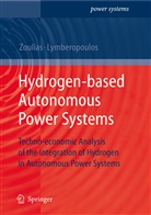 Nicolao Lymberopoulos, Nicolaos Lymberopoulos, Emmanuel Zoulias - Hydrogen-based Autonomous Power Systems