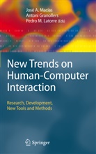 Pedro Miguel Latorre Andrés, Anton Granollers Saltiveri, Antoni Granollers Saltiveri, Pedro M. Latorre, José A. Macías, Miguel Latorre Andrés - New Trends on Human-Computer Interaction