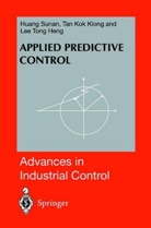 Suna Huang, Sunan Huang, Tong Heng Lee - Applied Predictive Control