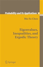 Mu-Fa Chen - Eigenvalues, Inequalities, and Ergodic Theory