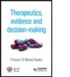 Michael Rawlins, Michael D Rawlins, Michael D. Rawlins, Rawlins Michael - Therapeutic, Evidence and Decision-Making