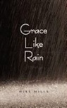 Mike Mills, Camdu Abbott, Fran D. Lowe - Grace Like Rain