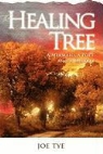 Joe Tye - The Healing Tree