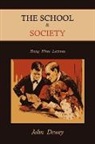John Dewey - The School & Society
