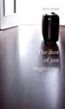Don Kerr - The Dust of Just Beginning