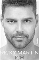 Ricky Martin, Ines Klöhn, Thom Pfeiffer, Cäcilie Plieninger - Ricky Martin - Ich