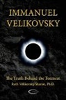 Ruth Velikovsky Sharon - Immanuel Velikovsky - The Truth Behind the Torment